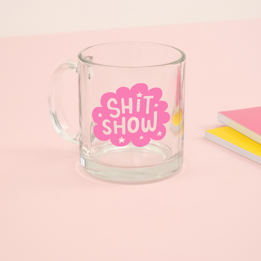 Glass Mug: Shit. Fuck. Damn.