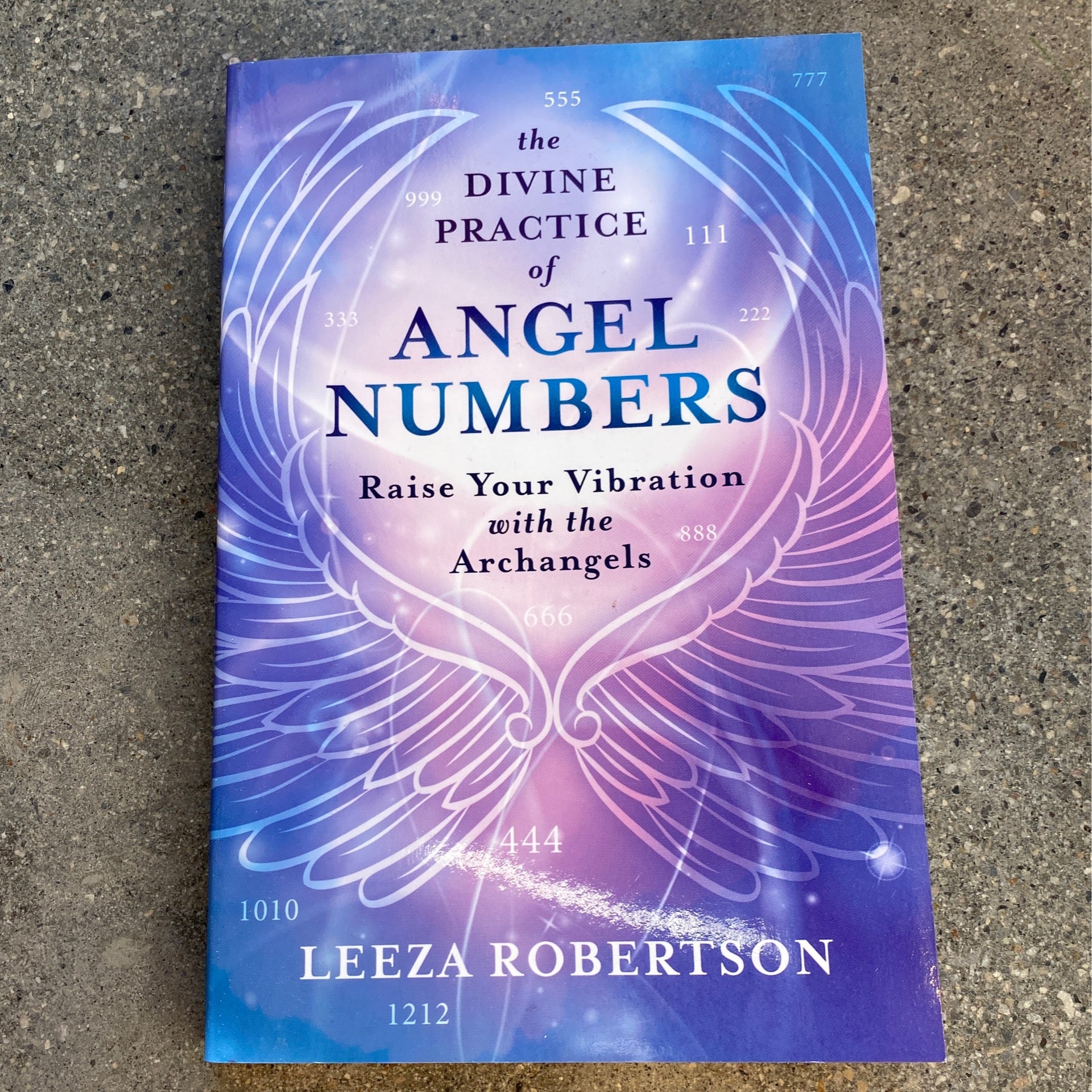 Divine Practice of Angel Numbers Book