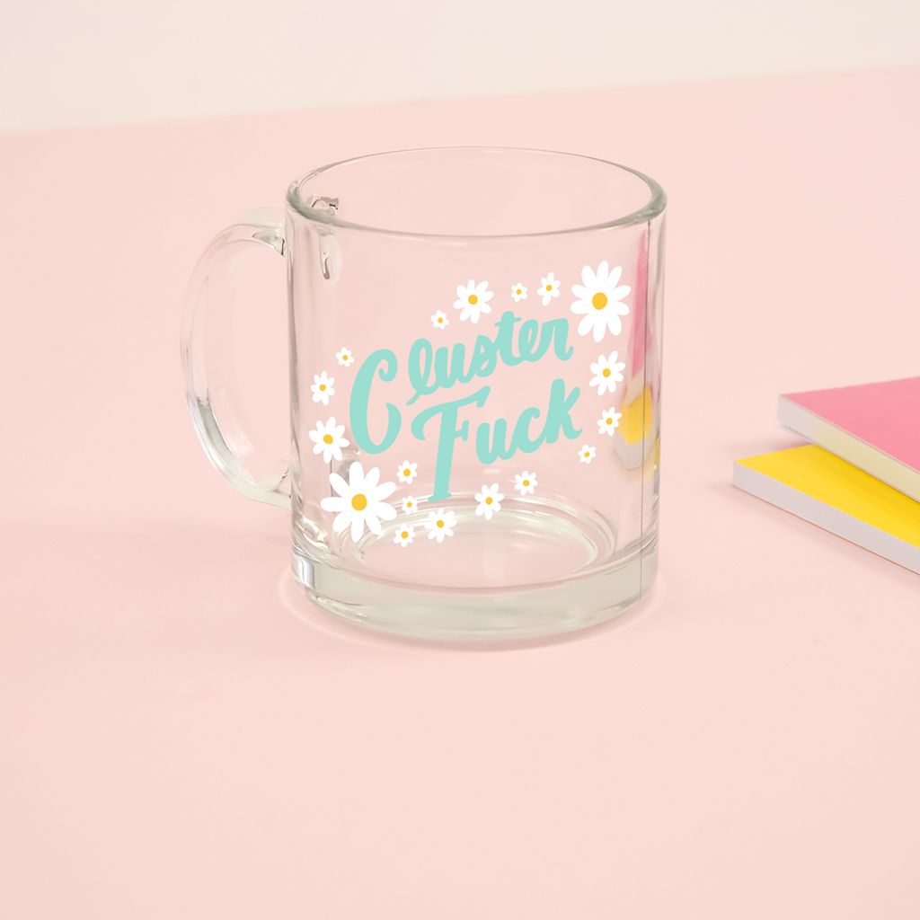 Glass Mug: Shit. Fuck. Damn.