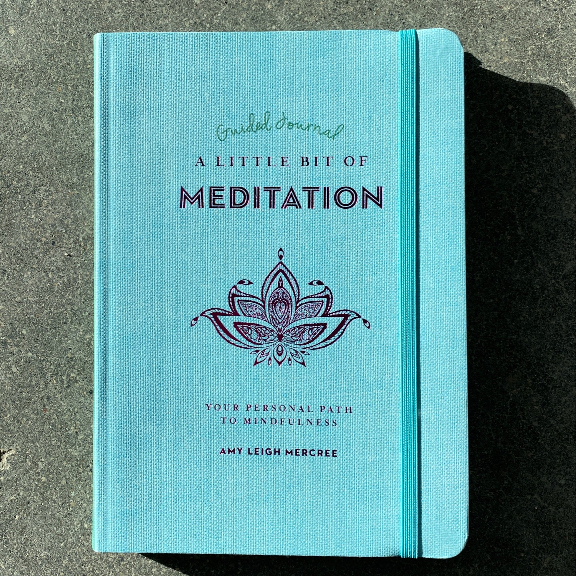 A Little Bit of Meditation Journal