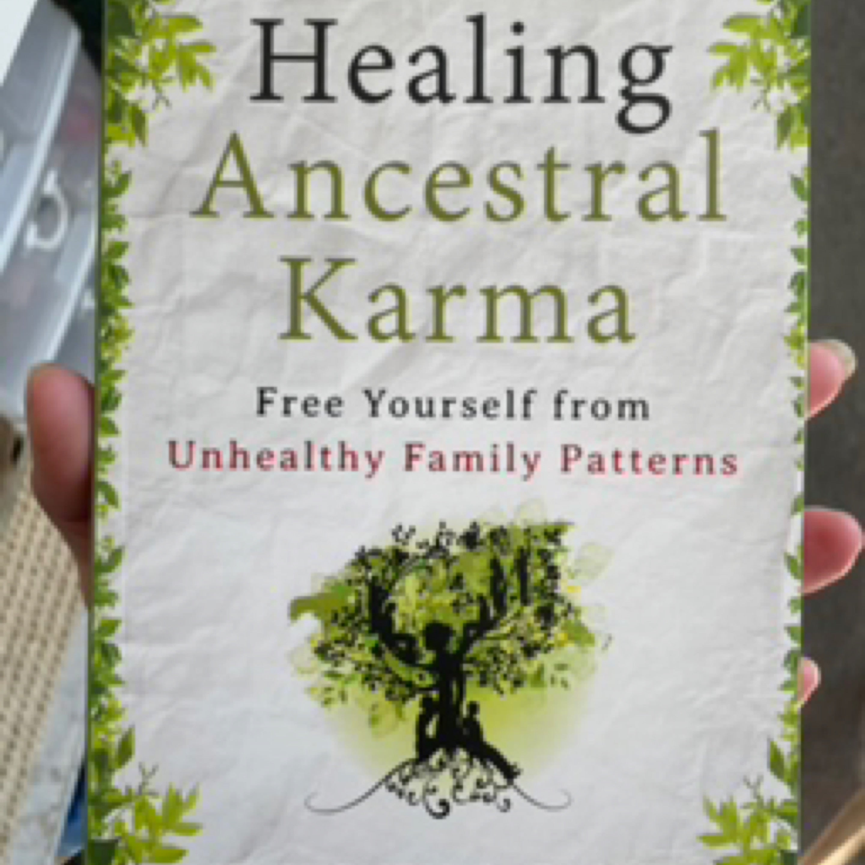 Healing Ancestral Karma