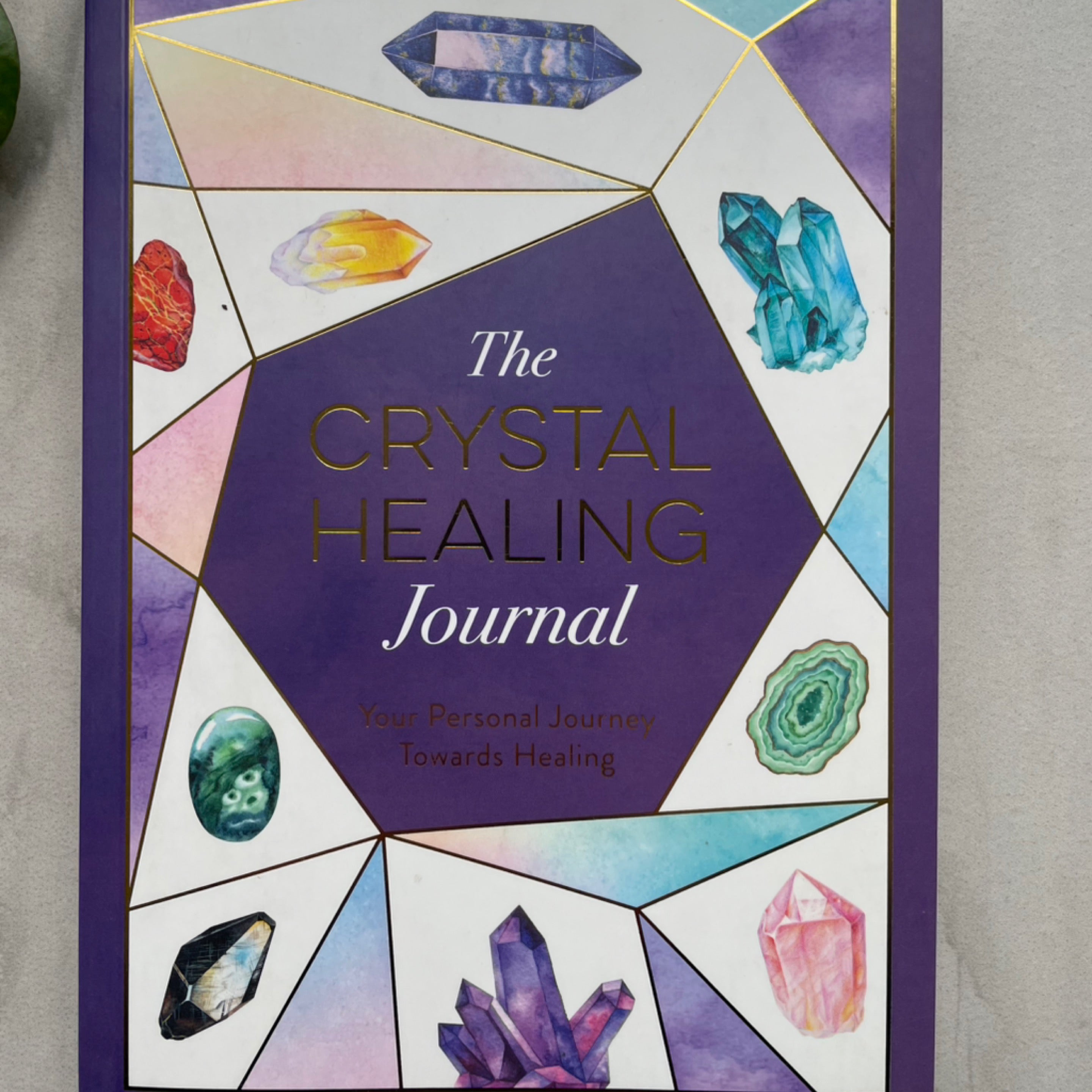 The Crystal Healing Journal