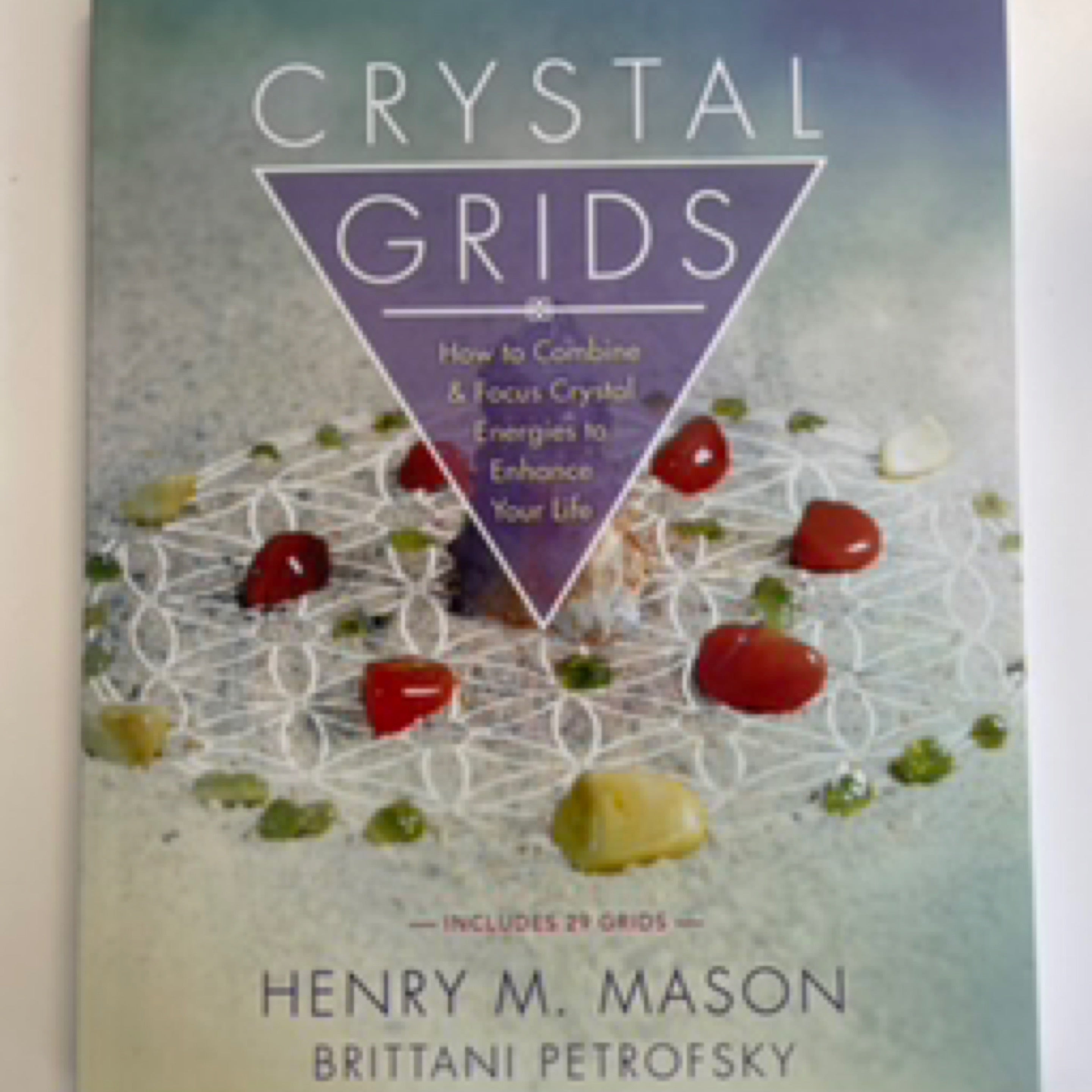 Crystal Grids by Henry M Mason