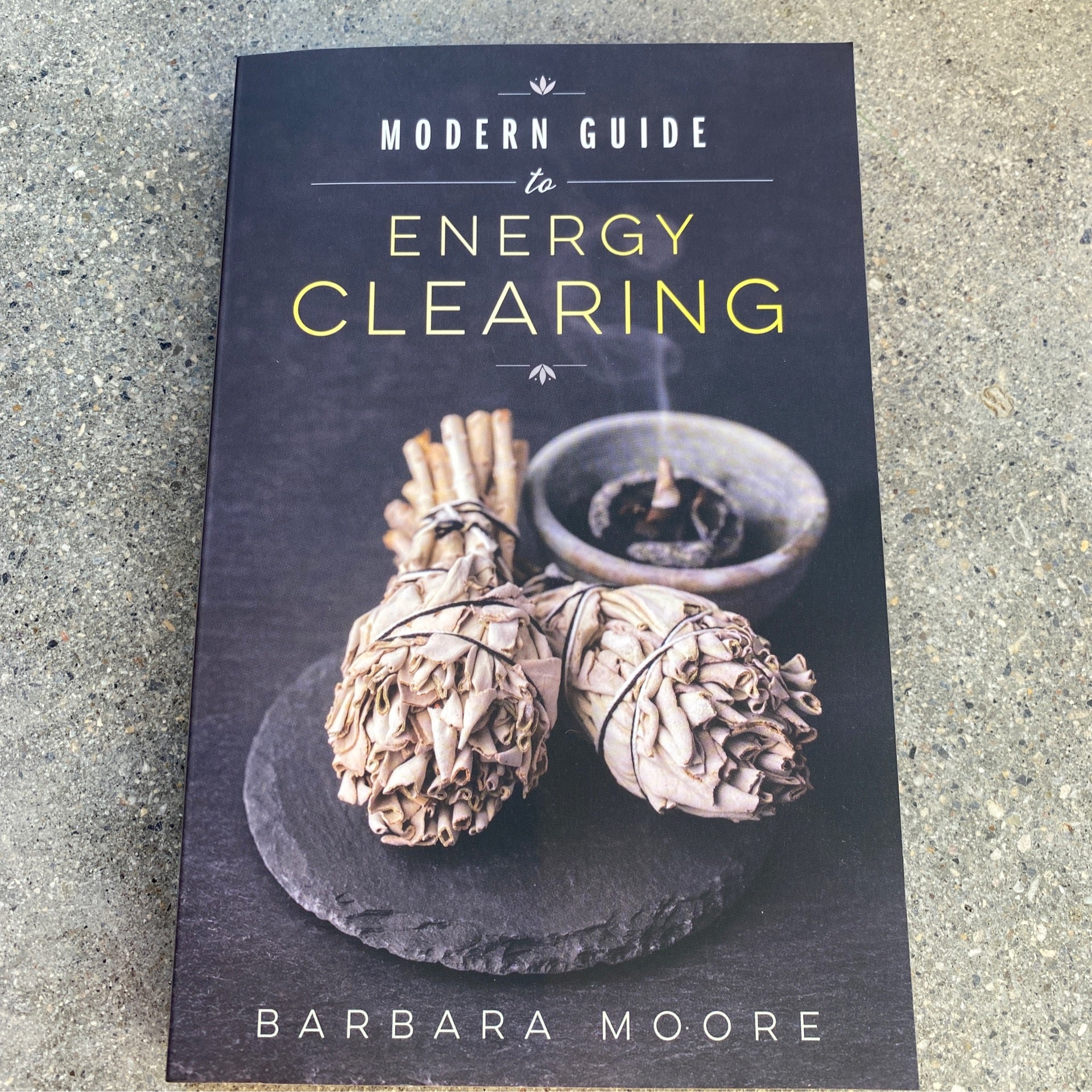 Modern Guide to Energy Clearing Book