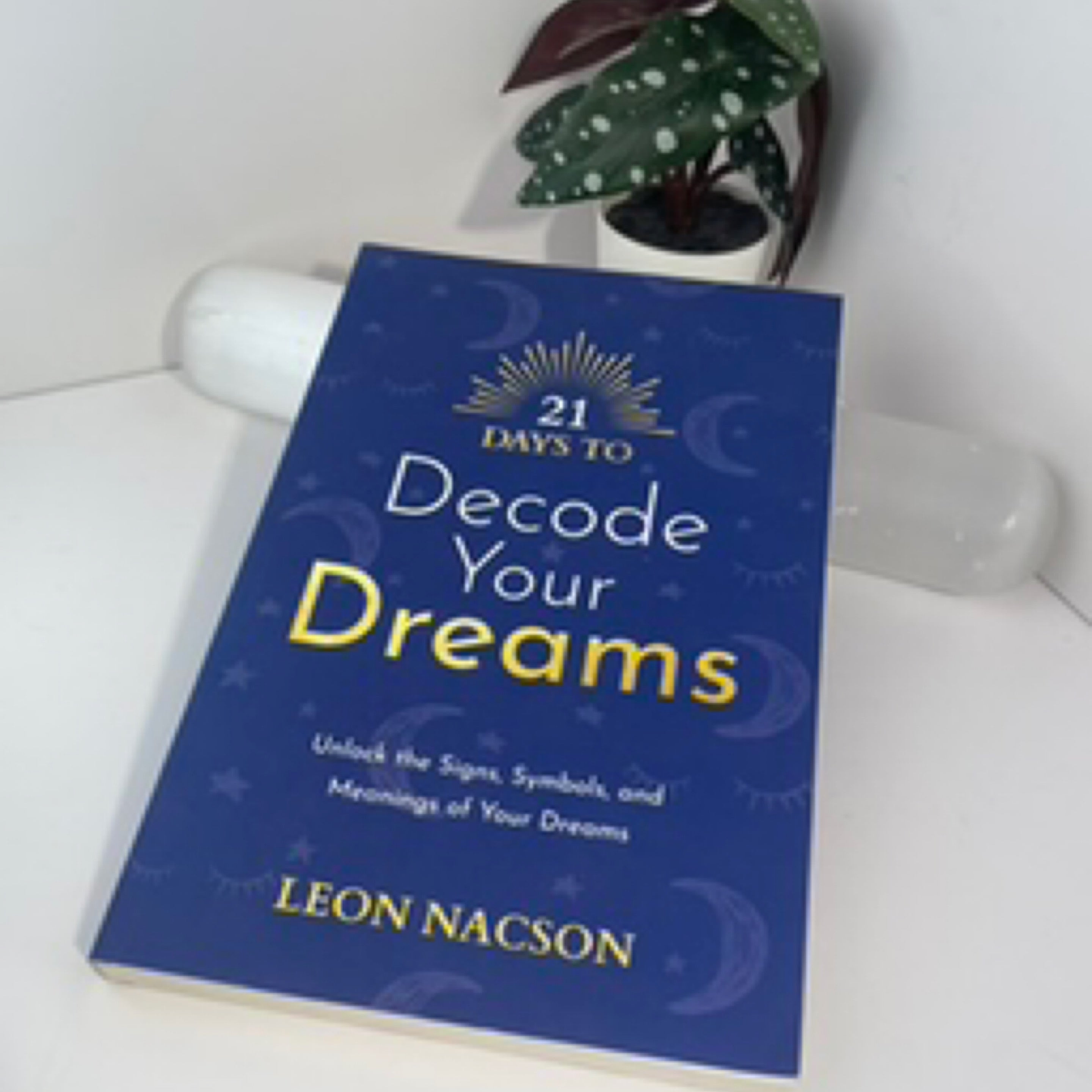21 Days To Decode Your Dreams