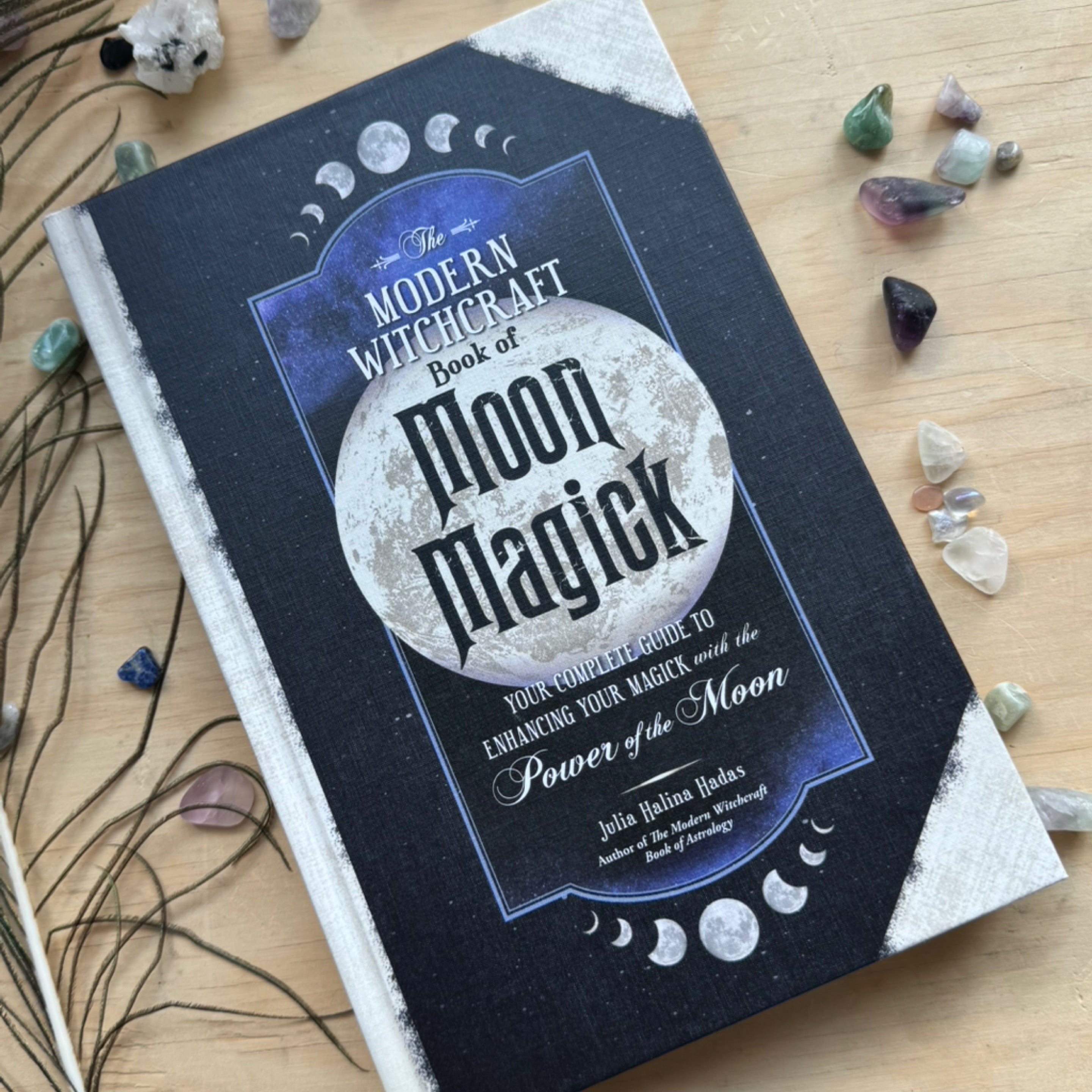 The Modern Witchcraft Book of Moon Magick