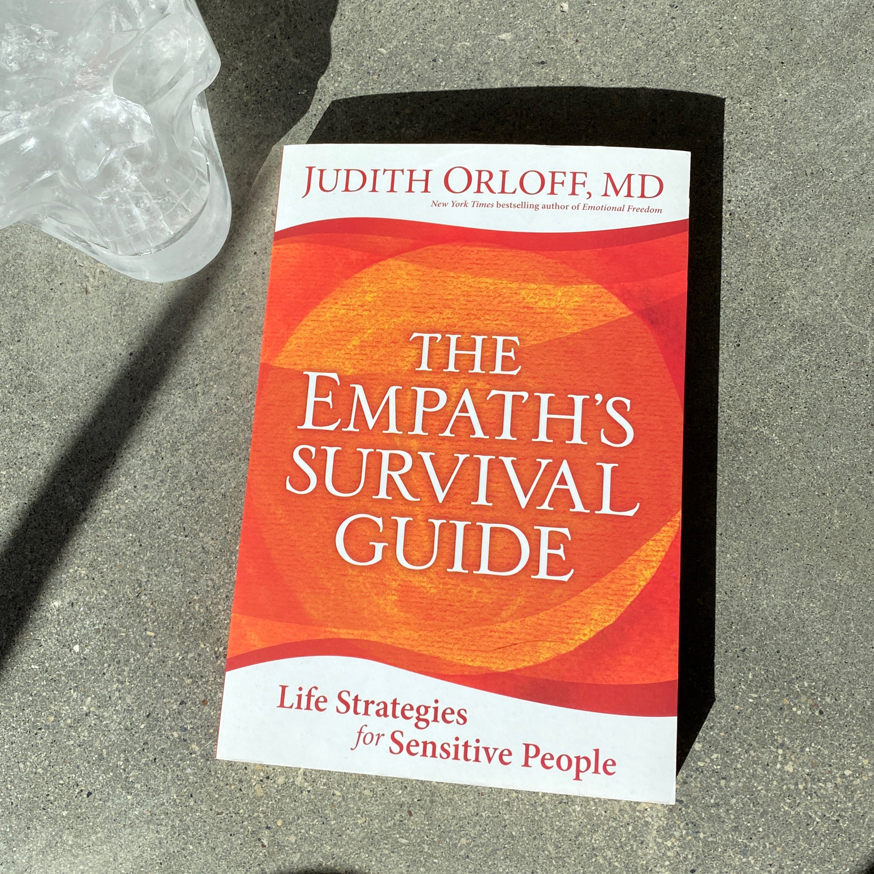 The Empath’s Survival Guide