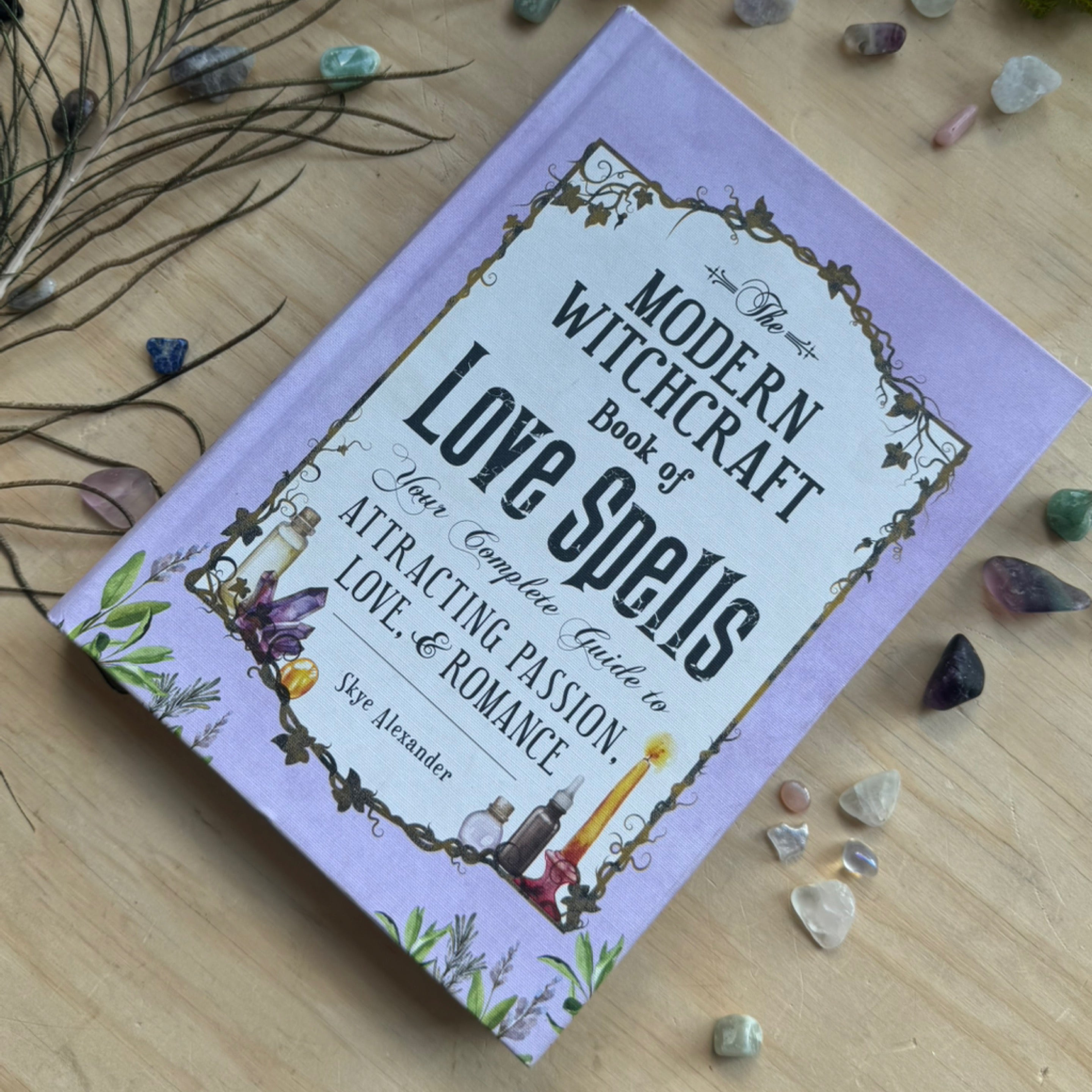 The Modern Witchcraft Book of Love Spells